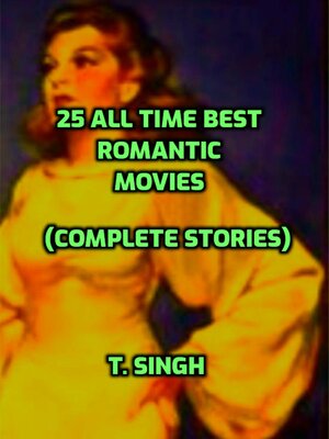 cover image of 25 All Time Best Romantic Movies (Complete Stories)
